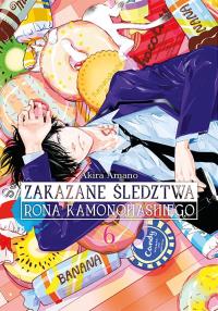 Zakazane śledztwa Rona Kamonohashiego. Tom 6. Autor: Akira Amano. Dobreksiazki.pl Okładka książki Zakazane śledztwa Rona Kamonohashiego. Tom 6