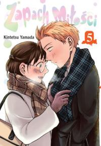 Zapach Miłości. Tom 5. Autor: Kintetsu Yamada. Dobreksiazki.pl Okładka książki Zapach Miłości. Tom 5