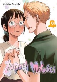 Zapach Miłości. Tom 9. Autor: Kintetsu Yamada. Dobreksiazki.pl Okładka książki Zapach Miłości. Tom 9