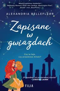 Zapisane w gwiazdach. Hype. Autor: Alexandria Bellefleur. Dobreksiazki.pl Okładka książki Zapisane w gwiazdach. Hype