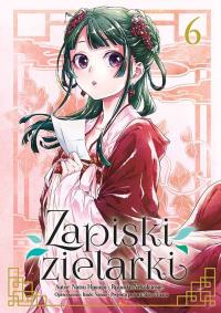Zapiski zielarki. Tom 6. Autor: Ikki Nanao, Natsu Hyuuga, Nekokurage. Dobreksiazki.pl Okładka książki Zapiski zielarki. Tom 6