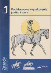 Zasady jazdy konnej. Część 1. Autor: Praca zbiorowa. Dobreksiazki.pl Okładka książki Zasady jazdy konnej. Część 1