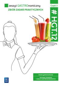 Zeszyt GASTROnomiczny. Zbiór zadań... cz.2. Autor: Joanna Duda, Sebastian Krzywda. Dobreksiazki.pl Okładka książki Zeszyt GASTROnomiczny. Zbiór zadań... cz.2