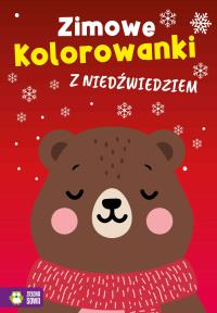 Zimowe kolorowanki z niedźwiedziem. Zimowe kolorowanki. Autor: Opracowanie zbiorowe. Dobreksiazki.pl Okładka książki Zimowe kolorowanki z niedźwiedziem. Zimowe kolorowanki