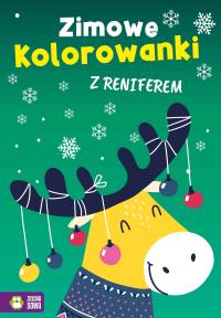Zimowe kolorowanki z reniferem. Zimowe kolorowanki. Autor: Opracowanie zbiorowe. Dobreksiazki.pl Okładka książki Zimowe kolorowanki z reniferem. Zimowe kolorowanki