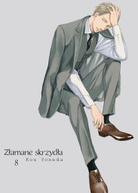 Złamane skrzydła. Tom 8. Autor: YONEDA KOU. Dobreksiazki.pl Okładka książki Złamane skrzydła. Tom 8