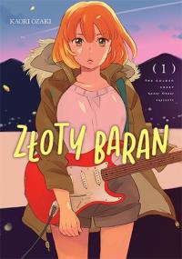 Złoty Baran. Tom 1. Autor: Kaori Ozaki. Dobreksiazki.pl Okładka książki Złoty Baran. Tom 1