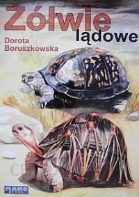 Żółwie lądowe. Autor: Dorota Boruszkowska. Dobreksiazki.pl Okładka książki Żółwie lądowe