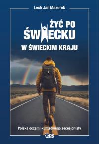 Okładka książki Żyć po świecku w świeckim kraju