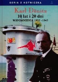 Okładka książki 10 lat i 20 dni. Wspomnienia 1935-1945