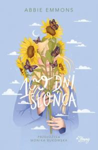 100 dni słońca. Autor: Emmons Abbie. Dobreksiazki.pl Okładka książki 100 dni słońca
