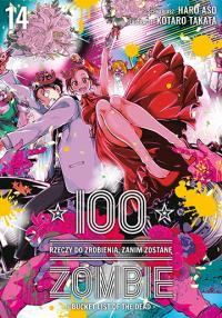100 rzeczy do zrobienia, zanim zostanę zombie. Tom 14. Autor: Haro Asou, Koutarou Takata. Dobreksiazki.pl Okładka książki 100 rzeczy do zrobienia, zanim zostanę zombie. Tom 14
