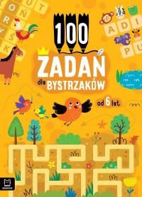 100 zadań dla bystrzaków od 6 lat. Autor: Michalec Bogusław. Dobreksiazki.pl Okładka książki 100 zadań dla bystrzaków od 6 lat