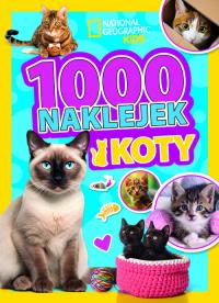 1000 naklejek. Koty. National Geographic Kids. Autor: Praca zbiorowa. Dobreksiazki.pl Okładka książki 1000 naklejek. Koty. National Geographic Kids