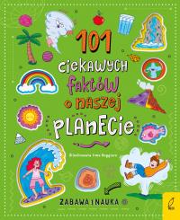 Okładka książki 101 ciekawych faktów o naszej planecie