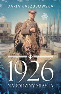 Okładka książki 1926. Narodziny miasta