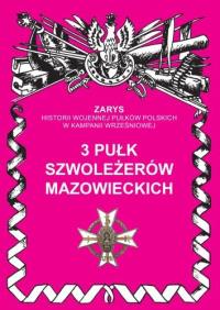 Okładka książki 3 pułk szwoleżerów mazowieckich im. Jana Kozietulskiego