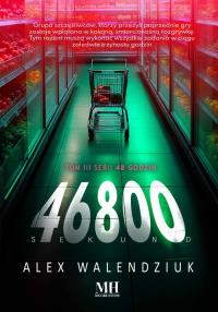 46800 sekund. Autor: Walendziuk Alex. Dobreksiazki.pl Okładka książki 46800 sekund