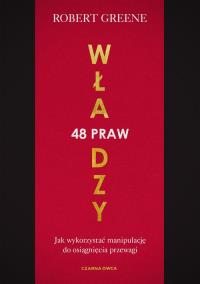 48 praw władzy. Autor: Robert Greene. Dobreksiazki.pl Okładka książki 48 praw władzy