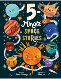 5 Minute Space Stories. Autor: Gabby Dawnay. Dobreksiazki.pl Okładka książki 5 Minute Space Stories