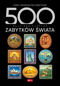 Okładka książki 500 najpiękniejszych zabytków świata