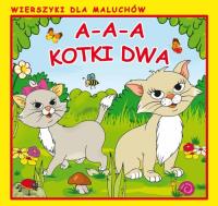 A-a-a, kotki dwa. Wydawca: Literat. Dobreksiazki.pl Opakowanie A-a-a, kotki dwa