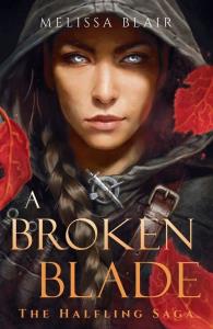 A Broken Blade wer. angielska. Autor: Melissa Blair. Dobreksiazki.pl Okładka książki A Broken Blade wer. angielska