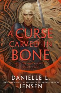 A Curse Carved in Bone. Autor: Danielle L. Jensen. Dobreksiazki.pl Okładka książki A Curse Carved in Bone