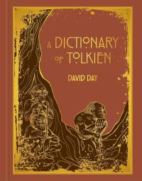 A Dictionary of Tolkien. Autor: Day David. Dobreksiazki.pl Okładka książki A Dictionary of Tolkien