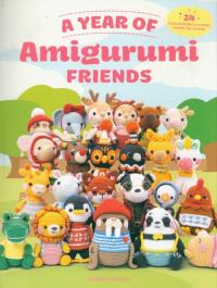 A Year of Amigurumi Friends. Autor: Ferreira Andreia. Dobreksiazki.pl Okładka książki A Year of Amigurumi Friends