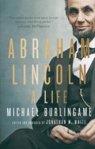 Abraham Lincoln. Autor: Burlingame Michael. Dobreksiazki.pl Okładka książki Abraham Lincoln