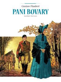 Adaptacje literatury. Pani Bovary. Autor: Michel Janvier, Daniel Bardet. Dobreksiazki.pl Okładka książki Adaptacje literatury. Pani Bovary