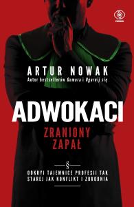 Okładka książki Adwokaci. Zraniony zapał - uszkodzone