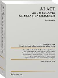 Okładka książki AI Act. Akt w sprawie sztucznej inteligencji. Komentarz