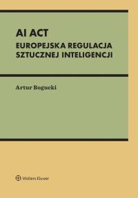 Okładka książki AI Act. Europejska regulacja sztucznej inteligencji