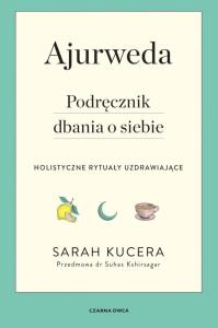 Okładka książki Ajurweda. Podręcznik dbania o siebie