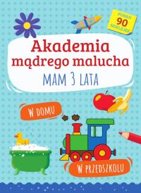 Okładka książki Akademia mądrego malucha. Mam 3 lata
