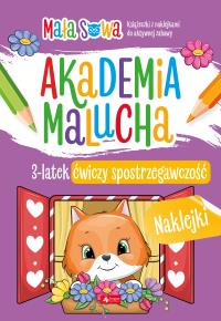 Akademia malucha. 3latek ćwiczy spostrzegawczość. Autor: pracaz biorowa. Dobreksiazki.pl Okładka książki Akademia malucha. 3latek ćwiczy spostrzegawczość