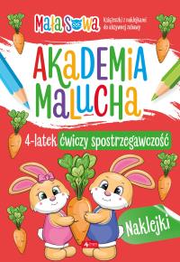 Akademia malucha. 4latek ćwiczy spostrzegawczość. Autor: pracaz biorowa. Dobreksiazki.pl Okładka książki Akademia malucha. 4latek ćwiczy spostrzegawczość