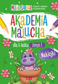 Akademia malucha dla 5latka. Zeszyt 1. Autor: pracaz biorowa. Dobreksiazki.pl Okładka książki Akademia malucha dla 5latka. Zeszyt 1