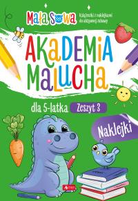 Akademia malucha dla 5latka. Zeszyt 3. Autor: pracaz biorowa. Dobreksiazki.pl Okładka książki Akademia malucha dla 5latka. Zeszyt 3