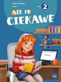 Ale to ciekawe SP 3 ćw. cz.2 + zakładka. Autor: Beata Skrzypiec, Jolanta Okuniewska, Sabina Piłat. Dobreksiazki.pl Okładka książki Ale to ciekawe SP 3 ćw. cz.2 + zakładka