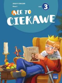 Ale to ciekawe SP 3 Zeszyt ćwiczeń cz.3 + zakładka. Autor: Beata Skrzypiec, Jolanta Okuniewska, Sabina Piłat. Dobreksiazki.pl Okładka książki Ale to ciekawe SP 3 Zeszyt ćwiczeń cz.3 + zakładka