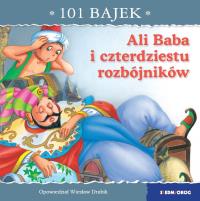 Ali Baba i czterdziestu rozbójników. 101 bajek. Autor: Drabik Wiesław. Dobreksiazki.pl Okładka książki Ali Baba i czterdziestu rozbójników. 101 bajek