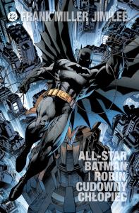 All Star Batman i Robin. Cudowny Chłopiec. Autor: Jim Lee, Miller Frank. Dobreksiazki.pl Okładka książki All Star Batman i Robin. Cudowny Chłopiec