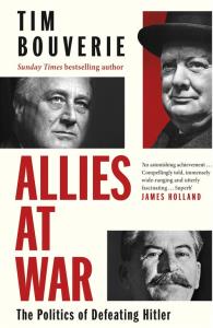 Allies at War. Autor: Bouverie Tim. Dobreksiazki.pl Okładka książki Allies at War