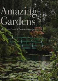 Amazing Gardens. Autor: Hambly Vivienne. Dobreksiazki.pl Okładka książki Amazing Gardens
