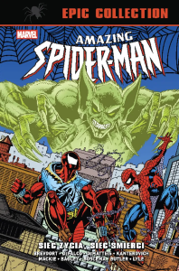 Amazing Spider-Man Epic Collection. Sieć życia, sieć śmierci. Autor: Defalco Tom, J.M. DeMatteis, Terry Kavanagh, Howard Mackie, Tom Brevoort, Mike Kanterovich, Tom Lyle, Todd Dezago, Mark Bagley, Ron Lim, Sal Buscema, Tod Smith, Butler Steven, Phil Gosier, Mike Manley, Stewart Johnson, Brown Robert. Dobreksiazki.pl Okładka książki Amazing Spider-Man Epic Collection. Sieć życia, sieć śmierci