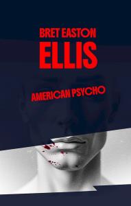 American Psycho. Autor: Bret Easton Ellis. Dobreksiazki.pl Okładka książki American Psycho