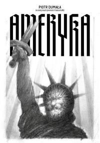 Ameryka. Autor: Dumała Piotr. Dobreksiazki.pl Okładka książki Ameryka